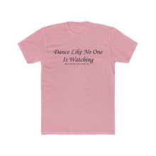 Load image into Gallery viewer, Dance Like .....
