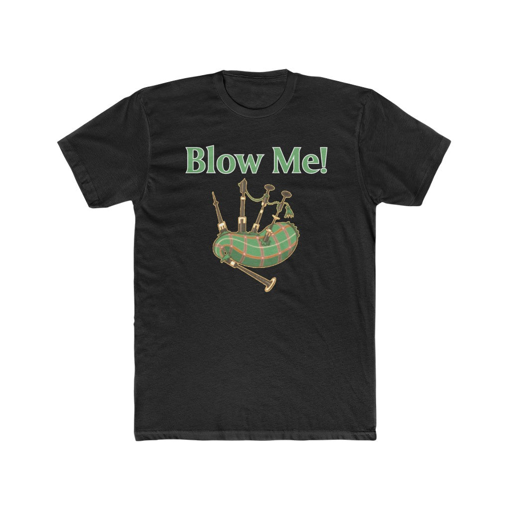They Need to be Blown -  The Bagpipes