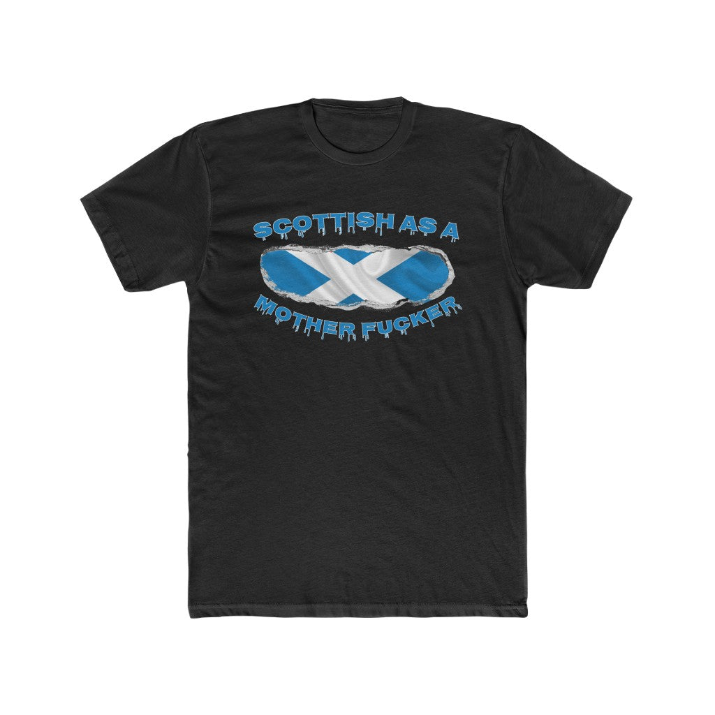 Scottish As a Mother F........er!