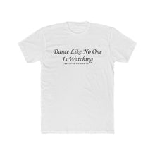 Load image into Gallery viewer, Dance Like .....
